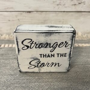 stronger-than-the-storm-wood-sign