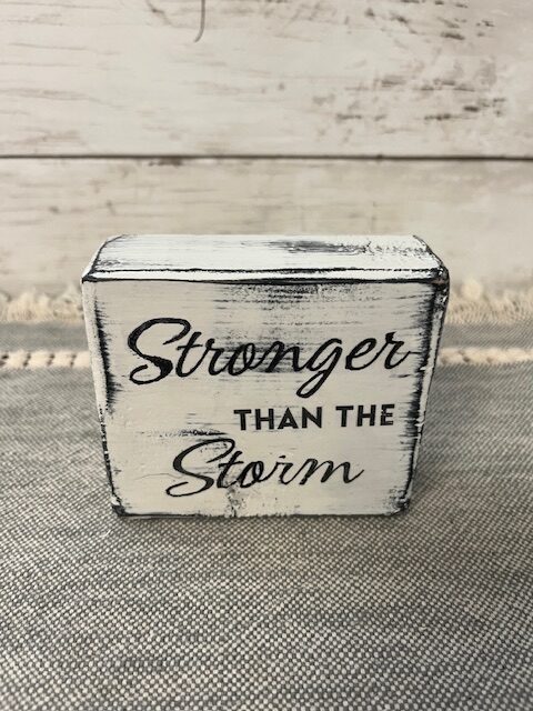 stronger-than-the-storm-wood-sign